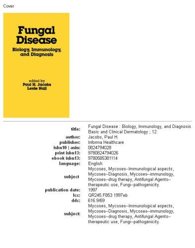 Fungal disease: biology, immunology, and diagnosis