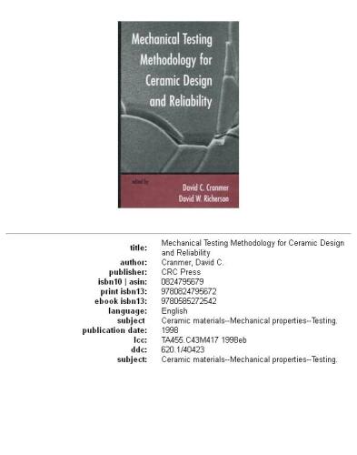 Mechanical testing methodology for ceramic design and reliability