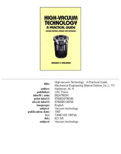 High-vacuum technology: a practical guide