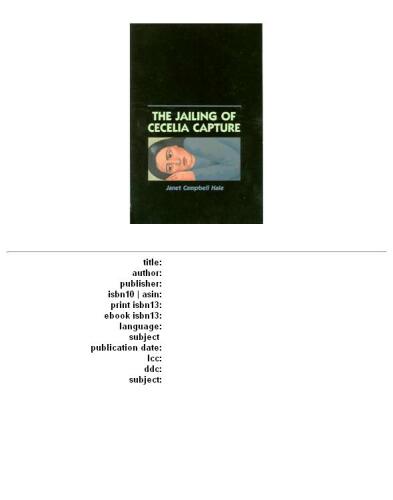 The jailing of Cecelia Capture