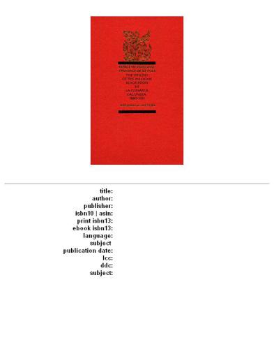 Forge of progress, crucible of revolt: origins of the Mexican Revolution in La Comarca Lagunera, 1880-1911