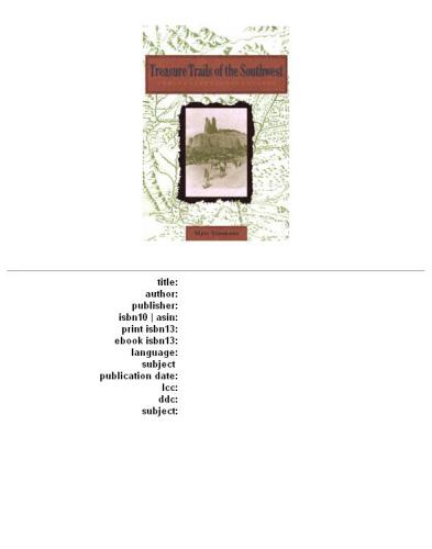 Treasure trails of the Southwest