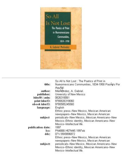 So all is not lost: the poetics of print in Nuevomexicano communities, 1834-1958