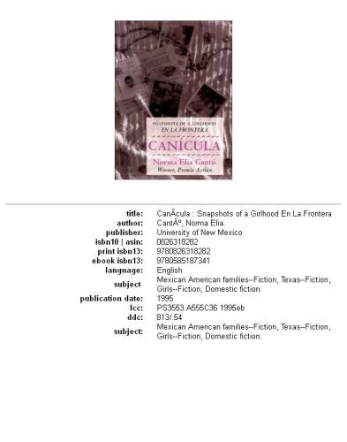 Canícula: snapshots of a girlhood en la frontera