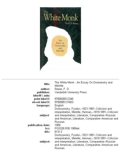 The white monk: an essay on Dostoevsky and Melville