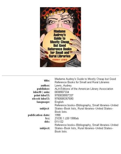 Madame Audrey's guide to mostly cheap but good reference books for small and rural libraries