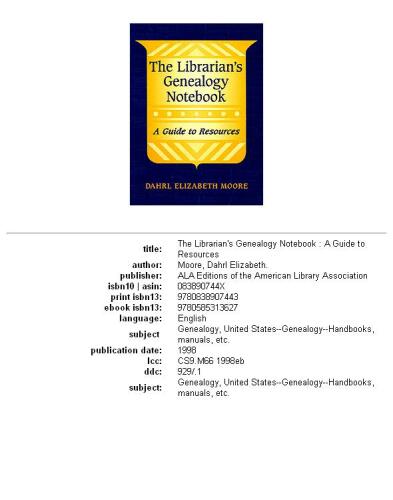 The librarian's genealogy notebook: a guide to resources