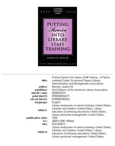 Putting service into library staff training: a patron-centered guide