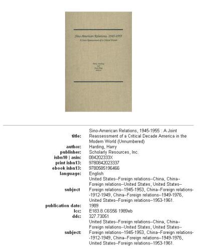 Sino-American relations, 1945-1955: a joint reassessment of a critical decade
