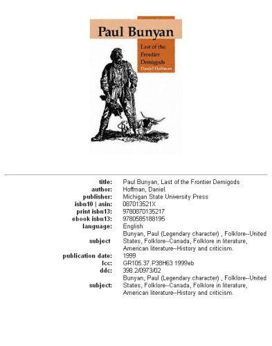 Paul Bunyan, last of the frontier demigods