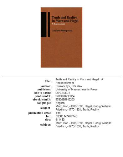 Truth and reality in Marx and Hegel: a reassessment