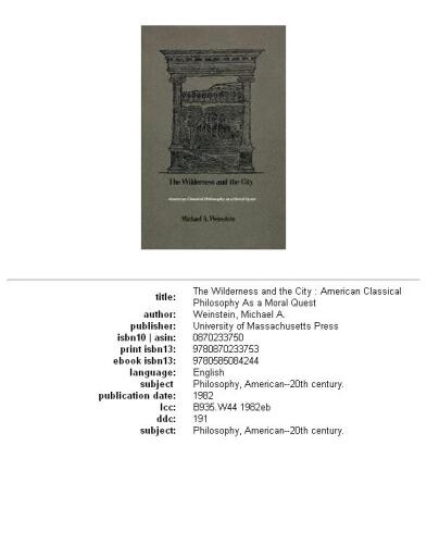 The wilderness and the city: American classical philosophy as a moral quest