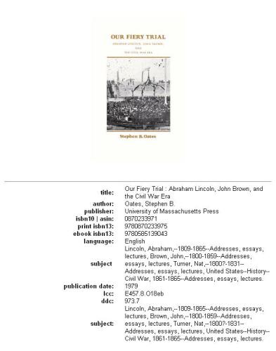 Our fiery trial: Abraham Lincoln, John Brown, and the Civil War era