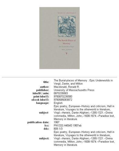 The burial-places of memory: epic underworlds in Vergil, Dante, and Milton