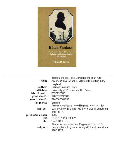 Black Yankees: the development of an Afro-American subculture in eighteenth-century New England