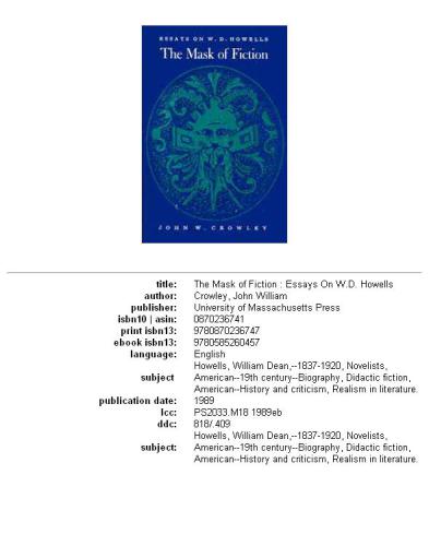 The Mask of fiction: essays on W.D. Howells