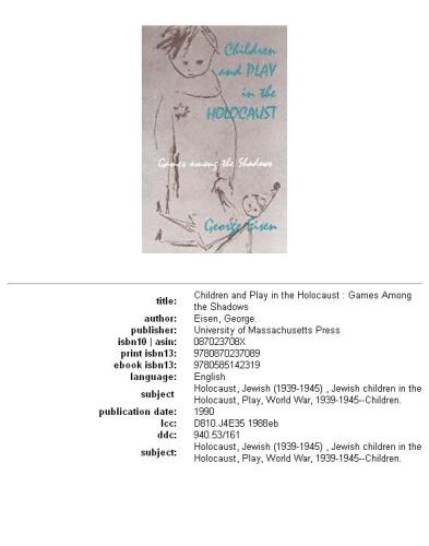 Children and play in the Holocaust: games among the shadows