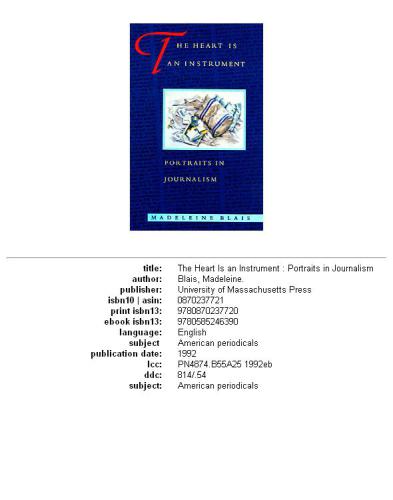 The heart is an instrument: portraits in journalism