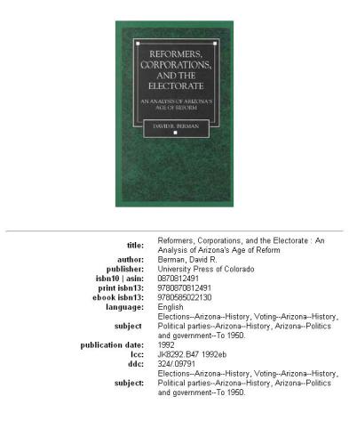 Reformers, corporations, and the electorate: an analysis of Arizona's age of reform