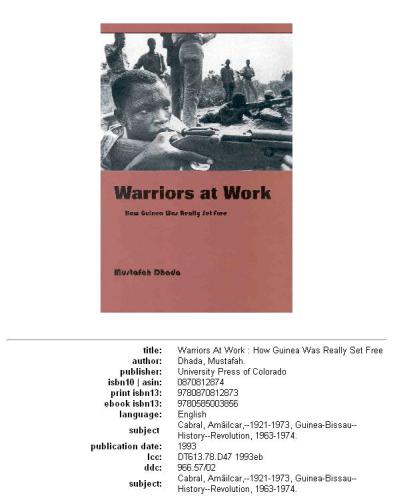 Warriors at work: how Guinea was really set free