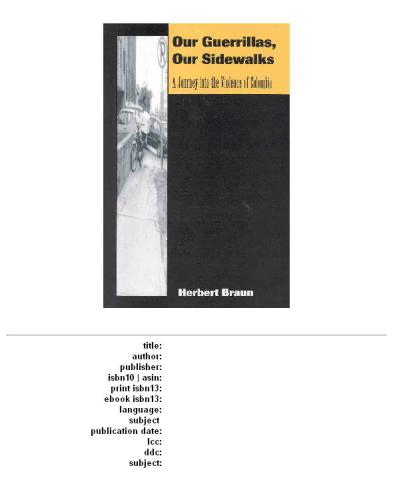 Our guerrillas, our sidewalks: a journey into the violence of Colombia