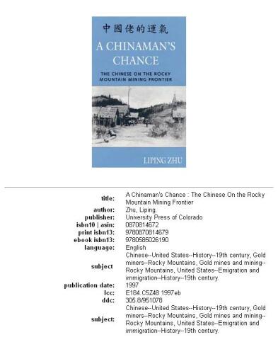 A Chinaman's chance: the Chinese on the Rocky Mountain mining frontier