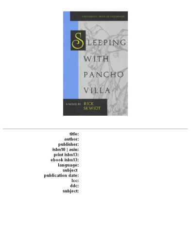 Sleeping with Pancho Villa