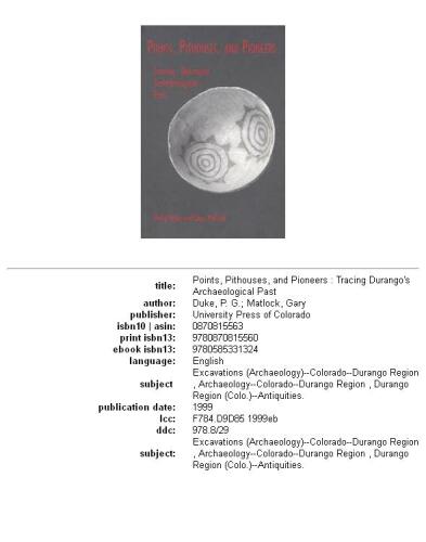 Points, pithouses, and pioneers: tracing Durango's archaeological past