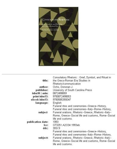 Consolatory rhetoric: grief, symbol, and ritual in the Greco-Roman era