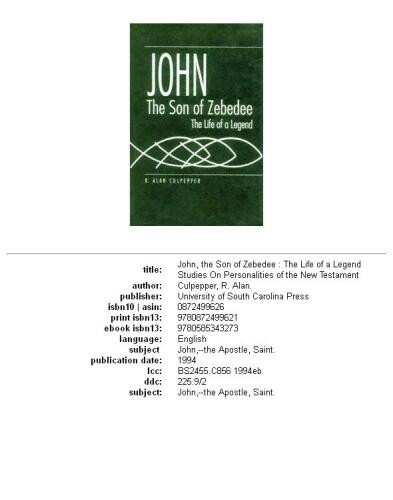 John, the son of Zebedee: the life of a legend