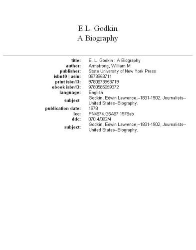 E. L. Godkin: a biography