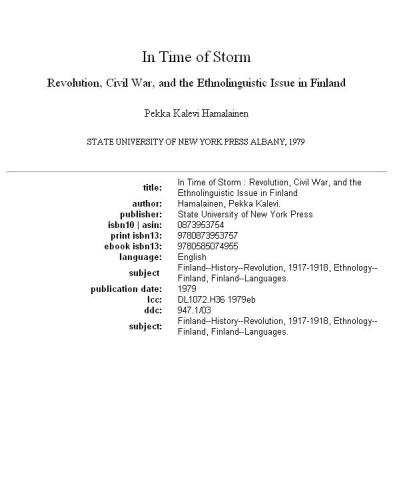 In time of storm: revolution, civil war, and the ethnolinguistic issue in Finland