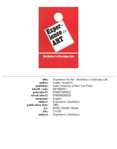 Experience as art: aesthetics in everyday life