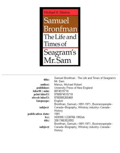 Samuel Bronfman: the life and times of Seagram's Mr. Sam
