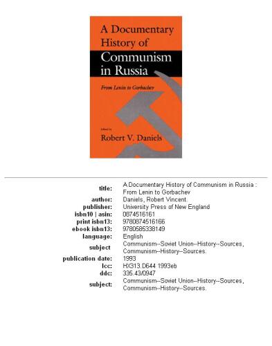 A Documentary history of Communism in Russia: from Lenin to Gorbachev
