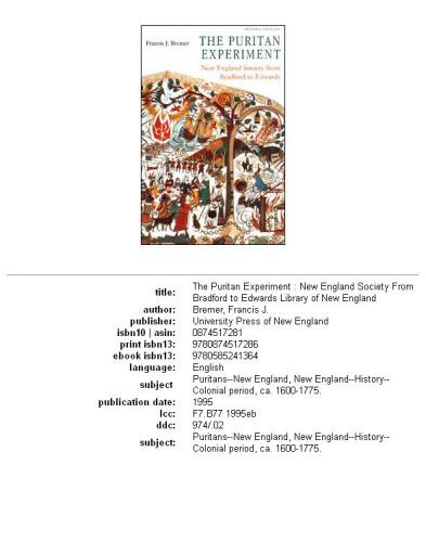 The Puritan experiment: New England society from Bradford to Edwards