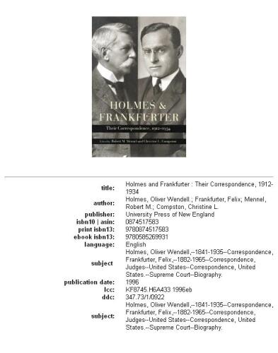Holmes and Frankfurter: their correspondence, 1912-1934