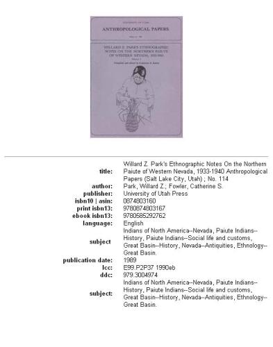 Willard Z. Park's ethnographic notes on the Northern Paiute of western Nevada, 1933-1940, Volume 1