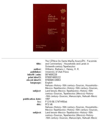 The Códice de Santa María Asunción: facsimile and commentary : households and lands in sixteenth-century Tepetlaoztoc