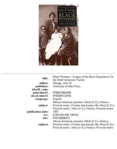 Black pioneers: images of the Black experience on the North American frontier