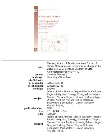 Newberry Crater: a ten-thousand-year record of human occupation and environmental change in the basin-plateau borderlands