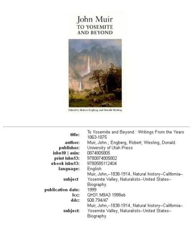 To Yosemite and beyond: writings from the years 1863 to 1875