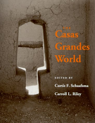 The Casas Grandes world