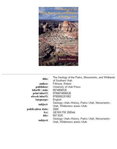 The geology of the parks, monuments, and wildlands of southern Utah