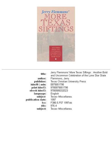 Jerry Flemmons' more Texas siftings: another bold and uncommon celebration of the Lone Star State
