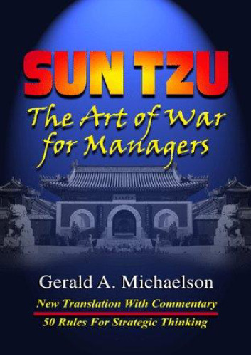 Sun Tzu: The Art of War for Managers
