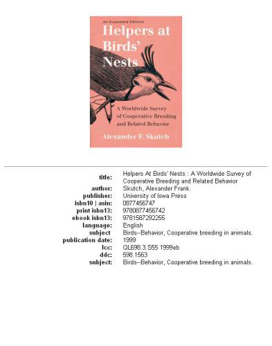 Helpers at birds' nests: a worldwide survey of cooperative breeding and related behavior