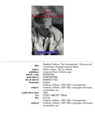 Reading Faulkner: The unvanquished : glossary and commentary