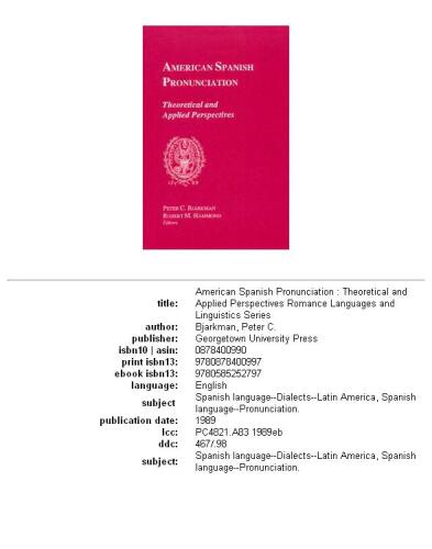 American Spanish pronunciation: theoretical and applied perspectives