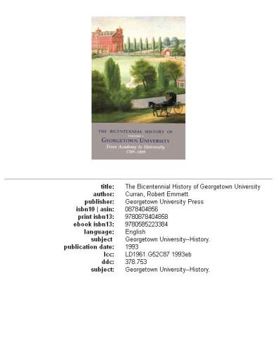 The Bicentennial History of Georgetown University: From academy to university, 1789-1889